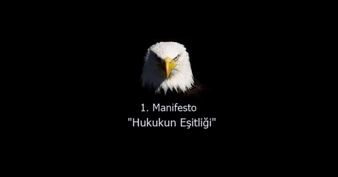 1. Manifesto “Hukukun Eşitliği”